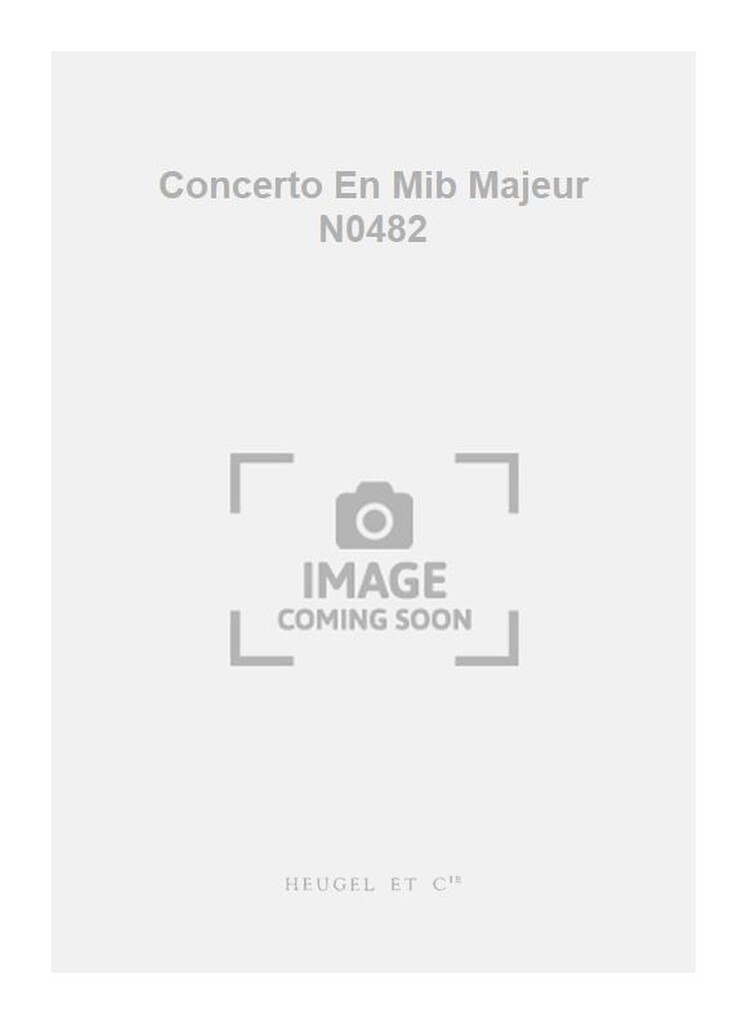 Concerto En Mib Majeur N0482